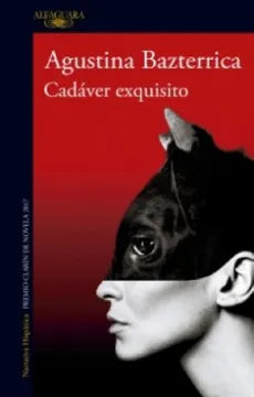 Cadaver Exquisito-Agustina Bazterrica